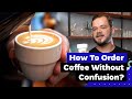 Coffee Menu Explained How To Order At Any Specialty Coffee Shop