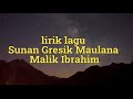 Lirik Lagu Sunan Gresik Maulana Malik Ibrahim Lagu Sunan Sunan Lirik Asmane Walisongo