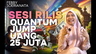 Download lagu Teh Febby Abundance Sesi Rilis Dan Uang Quantum jump 25 Juta mp3