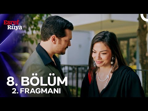 Eşref Rüya 8. Bölüm 2.  Fragmanı | "Rüyasından Vazgeçen Kendinden Vazgeçer…"