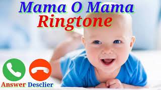 Mama O Mama Ringtone💖Best Ringtone 2021💎Dk B