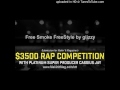 Free Smoke FreeStyle by glizzy Free Smoke FreeStyle by glizzy