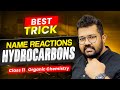 Name Reaction Of Hydrocarbons Best Tricks Class 11 Chemistry