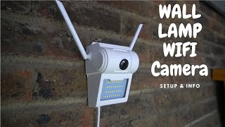 WALL LAMP WIFI CAMERA (LED / INFRARED Lights) SETUP / INFO