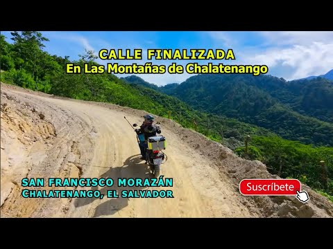 Calle Finalizada, Entre Montañas, De Teosinte a Plan del Horno en Chalatenango, El Salvador. 