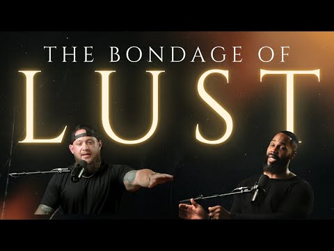 Man sees what Lust Does Spiritually w/ Chris Veliz-Arias