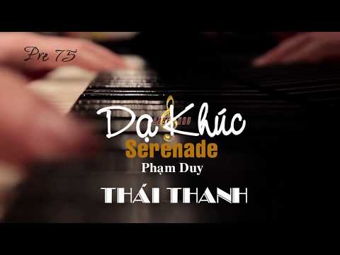 DẠ KHÚC /SERENADE (Phạm Duy) - Thái Thanh (Pre 75)