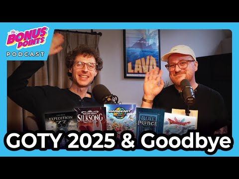 Game of the Year 2025 and Goodbye - The Bonus Points Podcast