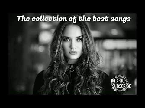 DJ Artur - The collection of the best songs (Original)