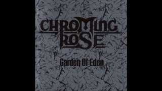 Chroming Rose - Music Is The Gate
