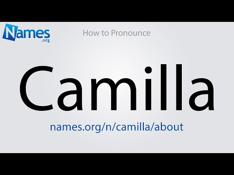 How to Pronounce Camilla