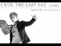 Until the last day/GACKT (English mix ver From ...
