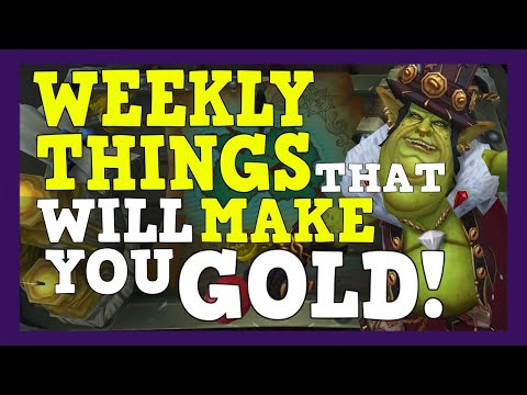 WoW Gold Guide - 8 Weekly/Daily Things That Will Make You Gold!  | 8.3 Video