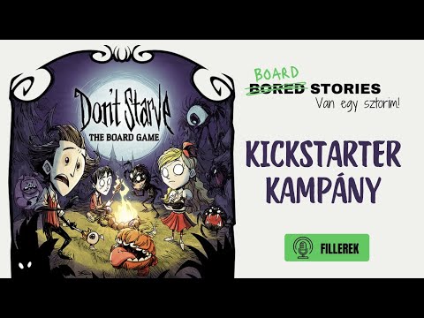 Don't Starve: The Board Game - Kickstarter kampány összefoglaló 🟢 #11 - Board Stories | The GiftForge Podcast