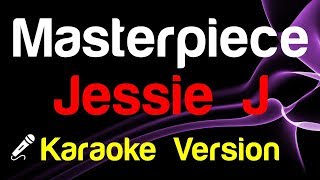 Download lagu 🎤 Jessie J - Masterpiece (Karaoke) - King Of Karaoke mp3 Download lagu 🎤 Jessie J - Masterpiece (Karaoke) - King Of Karaoke mp3