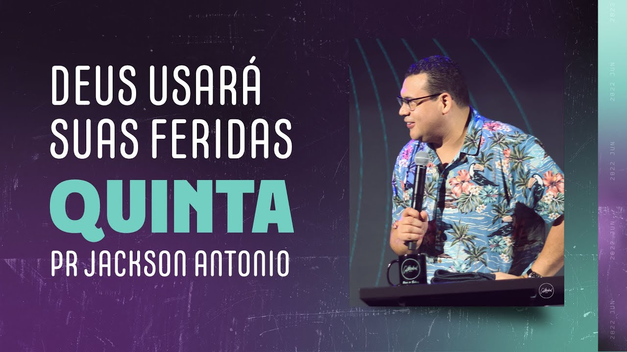 Deus usará suas feridas | Pr Jackson Antonio | Cathedral International