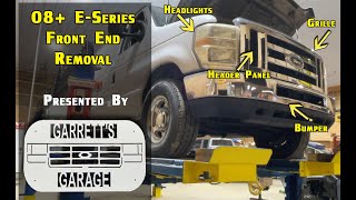 Ford E-Series Front End Removal
