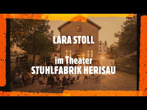 LARA STOLL im Theater STUHLFABRIK HERISAU