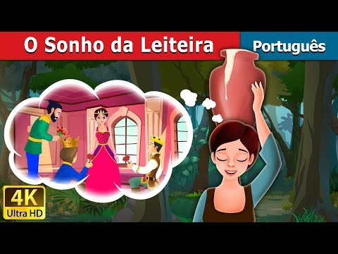O Sonho da Leiteira | Milkmaid's Dream in Portuguese| Portuguese Fairy Tales