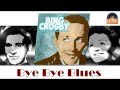 Bing Crosby & Louis Armstrong - Bye Bye Blues ...