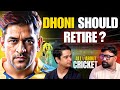 Dhoni Should Retire All About Cricket