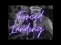 Forced Landing 1941