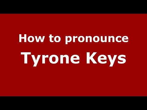 How to pronounce Tyrone Keys (American English/US)  - PronounceNames.com