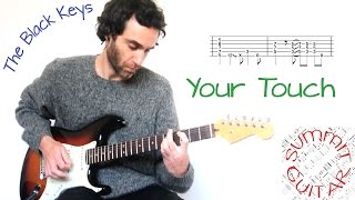 The Black Keys - Your Touch - Guitar lesson / tutorial / cover with tablature and backing track