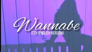 ITZY (있지) - Wannabe (English version) - Lyrics