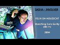 SASHA Involver FELIX DA HOUSECAT Watching Cars Go By