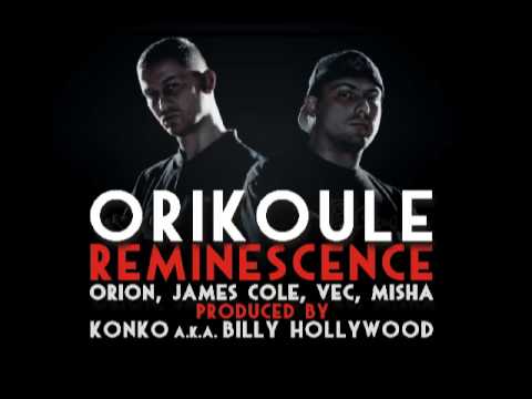 ORIKOULE Reminescence feat. Vec, Misha  produced by Konko a.k.a. Billy Hollywood
