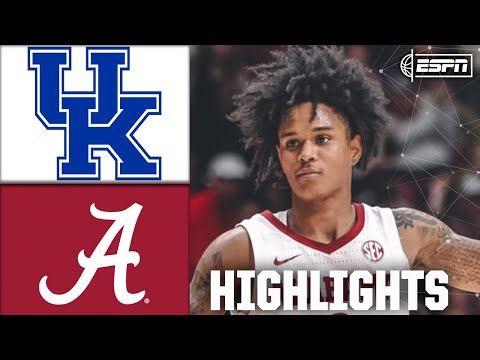 Kentucky Wildcats vs. Alabama Crimson Tide | Full Game Highlights | ESPN College Basketball