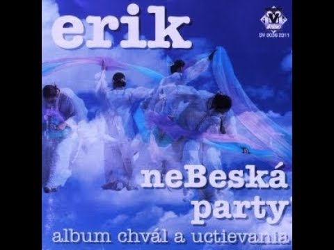 Erik Stupka - NEBESKÁ PARTY - celý album
