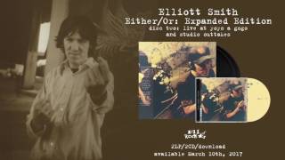 Elliott Smith - Either/Or: Expanded Edition (CD2)
