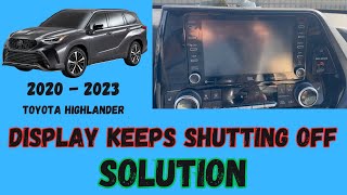 2020 -2023 Toyota Highlander Screen Wont Stay On (Fixed)