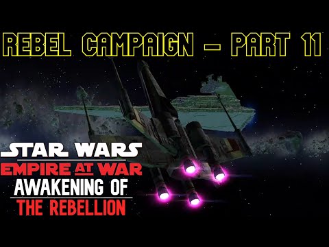 Best Pilots in the Rebellion - Empire at War: AOTR 2.9 - Part 11