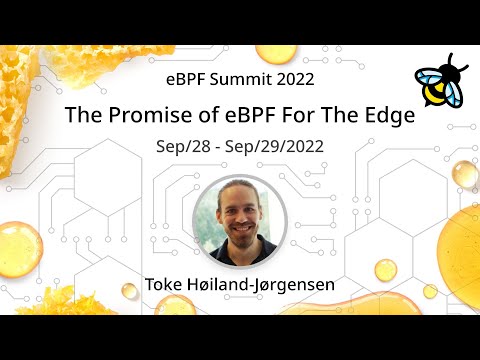 The Promise of eBPF For The Edge - Toke Høiland-Jørgensen