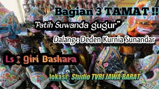 Download lagu Patih Suwanda gugur | Disc 3 tamat | TVRI | Deden Kurnia Sunandar mp3