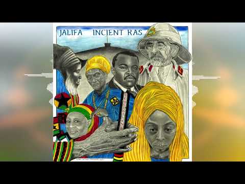 Jalifa - Hear Ye ["Incient Ras" Album 2022] Zion High Productions
