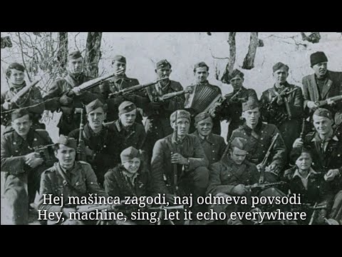 Hej Brigade - Slovenian Partisan Song