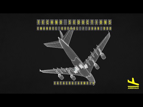 Emanuel Querol, Juan DDD - Seductions (Original Mix [Arrivals Medellín]