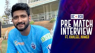 Khaleel Ahmed | Pre-Match Interview | DC vs RCB