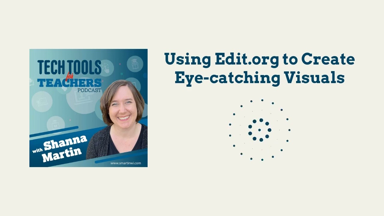 Using Edit.org to Create Eye-catching Visuals | Tech Tools for Teachers