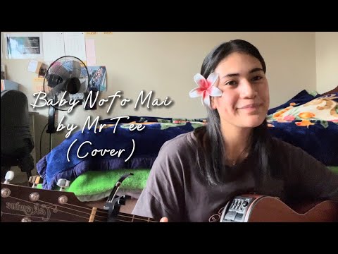 Baby Nofo Mai - Mr Tee (Cover)