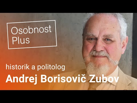 SPECIÁL: Andrej Borisovič Zubov: Putin se snaží o rozkol Západu, válku s NATO nemůže vyhrát