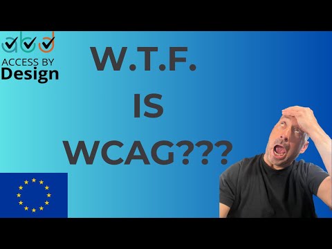 WTF Is WCAG? The Web Accessibility Standard You NEED To Understand