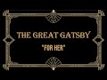 For Her From The Great Gatsby Karaoke