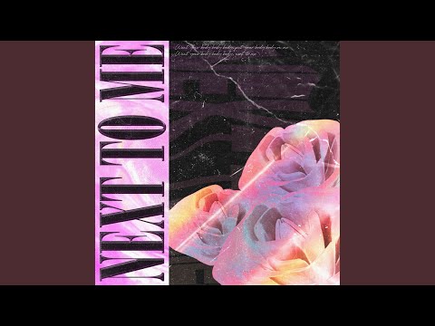 Next To Me (feat. brayll, davidgocray, Yana, Steezus of ₱₱₱)