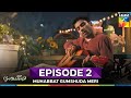 Muhabbat Gumshuda Meri Episode 2