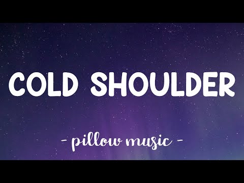 Cold Shoulder - Adele (Lyrics) 🎵